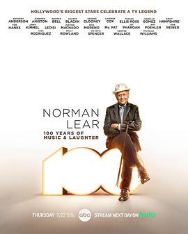 诺曼·利尔：跨越世纪的音乐与欢笑 Norman Lear: 100 Years of Music & Laughter