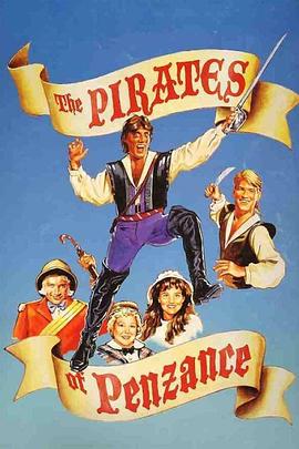 彭赞斯的海盗 The Pirates of Penzance
