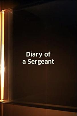 中士康复日记 Diary of a Sergeant