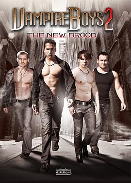吸血鬼男孩2 Vampire Boys 2: The New Brood