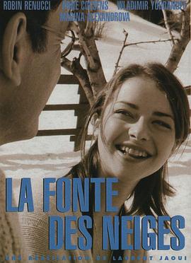 融雪 La Fonte des neiges