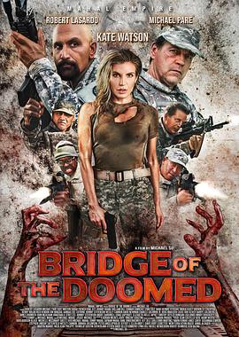 绝望之桥 Bridge of the Doomed