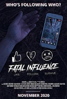 致命直播：生存 Fatal Influence: Like. Follow. Survive.