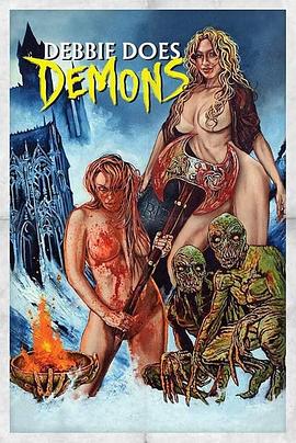 黛比战恶魔 Debbie Does Demons