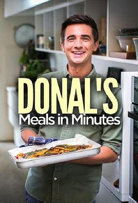 多诺的快速三餐 第二季 Donal's Meals in Minutes Season 2