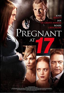 十七岁怀孕 Pregnant at 17