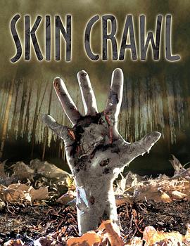 毛骨悚然 Skin Crawl