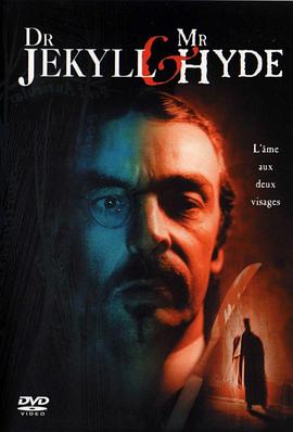 化身博士 Dr. Jekyll and Mr. Hyde