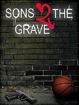 上帝的孩子去坟墓 Sons 2 the Grave