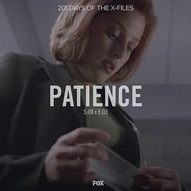 "The X Files" 8.3  Patience