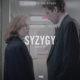 双姝奇缘 "The X Files"Season 3, Episode 13: Syzygy