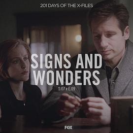 "The X Files" SE 7.9 Signs & Wonders