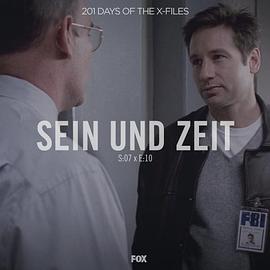 "The X Files" SE 7.10 Sein und Zeit