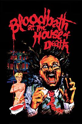 死屋血浴 Bloodbath at the House of Death