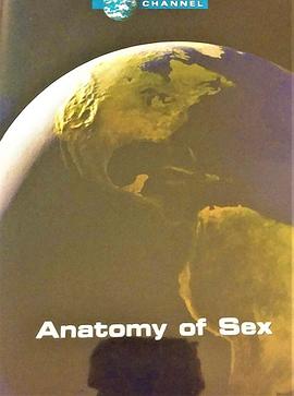 性的生理奥秘 Anatomy of Sex