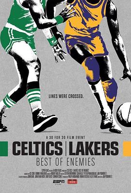 凯尔特人/湖人：最佳宿敌 Celtics/Lakers: Best of Enemies