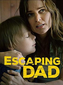 逃跑老爸 Escaping Dad
