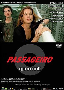 成人的秘密 O Passageiro: Segredos de Adulto