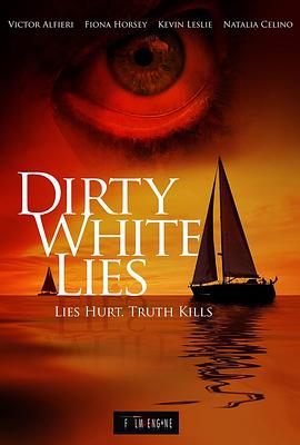 桃色谎言 Dirty White Lies