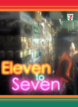 Eleven to Seven