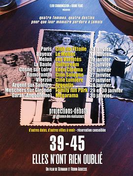 39-45年，她们什么都没忘 39-45 Elles n'ont rien Oublié