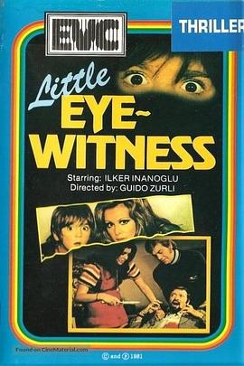 小证人 The Little Eye-Witness