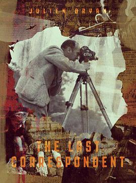 最后一位通讯员 The Last Correspondent