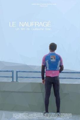为情所困 Le naufragé