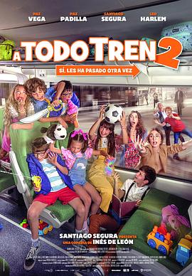 孩子们没事2 A todo tren 2