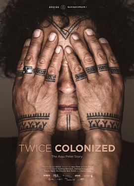 二次殖民化 Twice Colonized