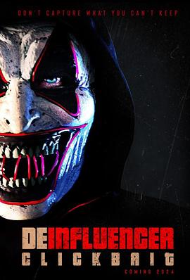 囚禁网红：诱饵 Deinfluencer: Clickbait