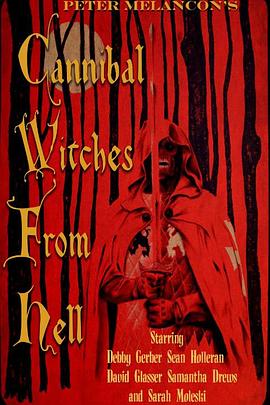 来自地狱的食人女巫 Cannibal Witches from Hell