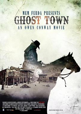鬼镇：美国恐怖事件 Ghost Town: An American Terror
