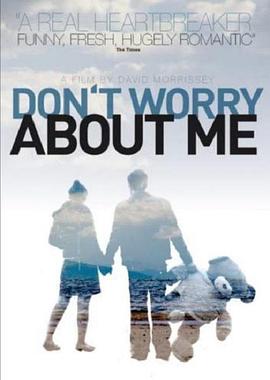 别为我担心 Don't worry about me