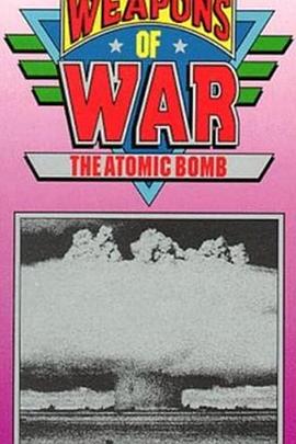 原子弹：核时代的黎明！ The Atomic Bomb: The Dawn of the Nuclear Age!