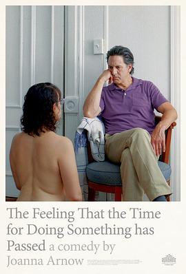 做某事时的感觉已然消逝 The Feeling That the Time for Doing Something Has Passed