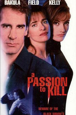 极度狂恋 A Passion to Kill