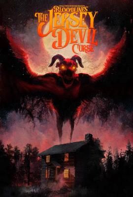血统：新泽西恶魔诅咒 Bloodlines: The Jersey Devil Curse
