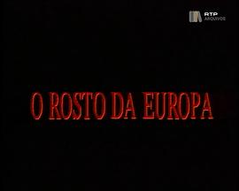 欧洲的面孔 O Rosto da Europa