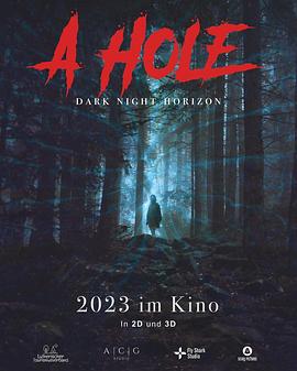 A Hole - 暗夜地平线 A Hole - Dark Night Horizon