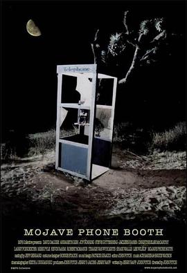 沙漠中的电话亭 Mojave Phone Booth