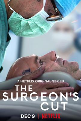 外科医生是怎样练成的 The Surgeon's Cut