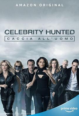 名人潜行追踪（意大利版） 第二季 Celebrity Hunted: Caccia all'uomo Season 2