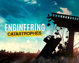 Engineering Catastrophes Season 6