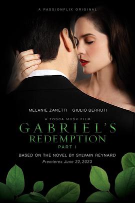 加百列的救赎1 Gabriel's Redemption: Part One