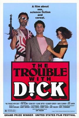 迪克的困扰 The Trouble with Dick