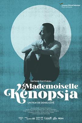 阒静小姐 Mademoiselle Kenopsia