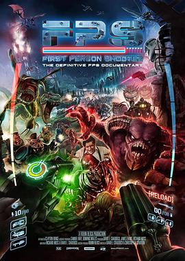 第一人称视角射击游戏 终极纪录片 FPS: First Person Shooter