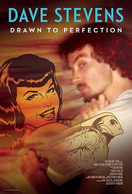 戴夫·史蒂文斯：完美绘制 Dave Stevens: Drawn to Perfection