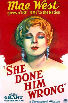 侬本多情 She Done Him Wrong